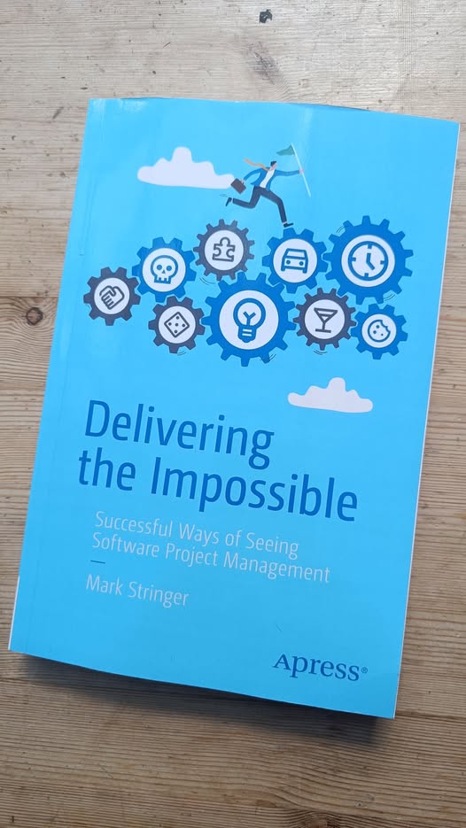 Delivering the Impossible — my book